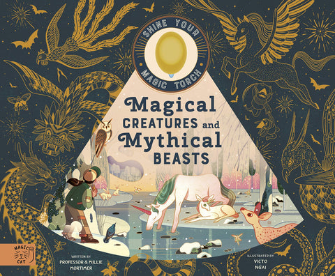 Magical Creatures and Mythical Beasts - Hardback