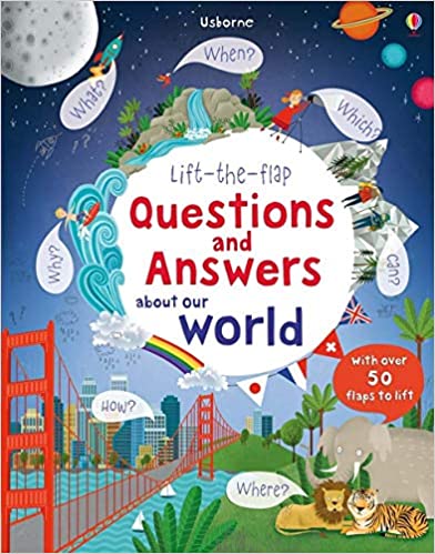 Lift The Flap Questions and Answers About our World - Hardback