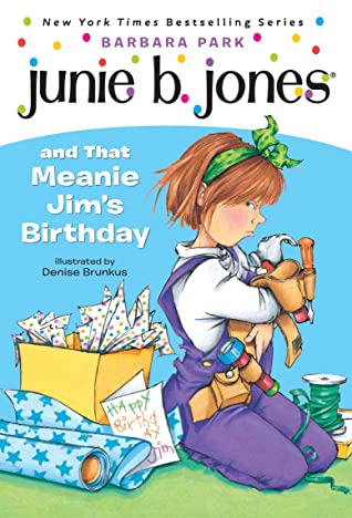 Junie B. Jones  #6 : That Meanie Jim's Birthday - Paperback