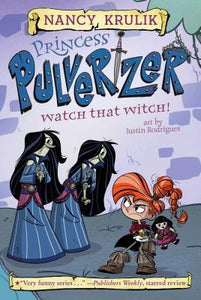 Princess Pulverizer #5 : Watch That Witch!  - Paperback