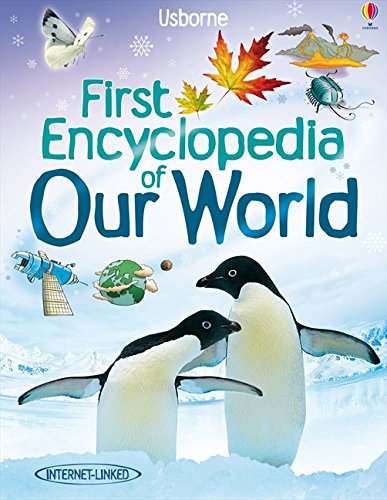 Usborne : First Encyclopedia of Our World  - Hardback