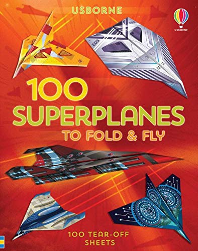 100 Superplanes to Fold and Fly - Paperback