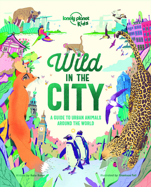 Wild in the City - Hardback