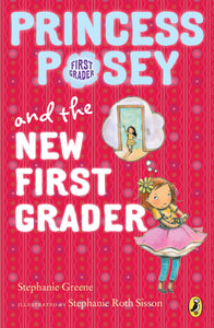 Princess Posey # 6 : Princess Posey and the New First Grader - Paperback