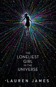 The Loneliest Girl in the Universe - Paperback