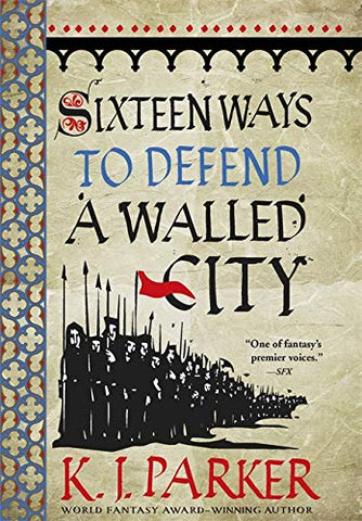Sixteen Ways to Defend a Walled City - Paperback