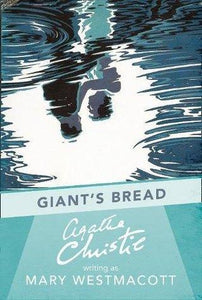 Agatha Christie : GIANT'S BREAD - Kool Skool The Bookstore