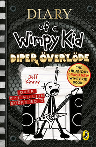 Diary of a Wimpy Kid # 17 : Diper Overlode - Hardback