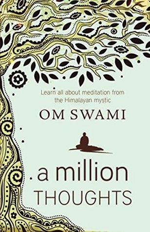 A Million Thoughts: Learn All about Meditation from a Himalayan Mystic - Kool Skool The Bookstore