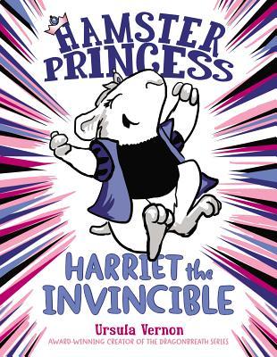 Hamster Princess#1: Harriet the Invincible - Hardback