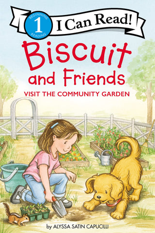I Can Read #1 : Biscuit and Friends Visit the Community Garden - Paperback