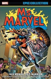 Ms. Marvel Epic Collection Vol. 1 : This Woman This Warrior - Kool Skool The Bookstore