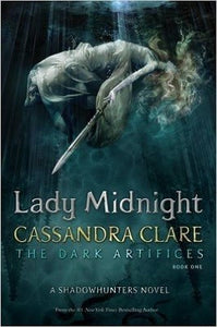 The Dark Artifices # 1 : Lady Midnight - Paperback