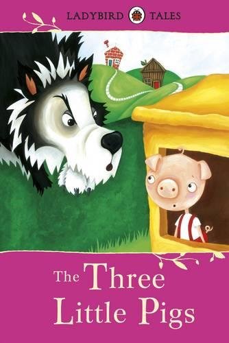Ladybird Tales The Three Little Pigs - Hardback
