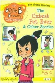 The Billie B Brown Collection : The Cutest Pet Ever & Other Stories - Kool Skool The Bookstore