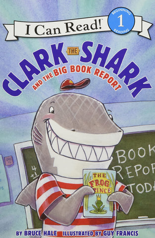 I Can Read Level1 : Clark the Shark and the Big Book Report - Paperback