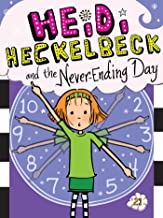 Heidi Heckelbeck #21 : The Never Ending Day - Kool Skool The Bookstore