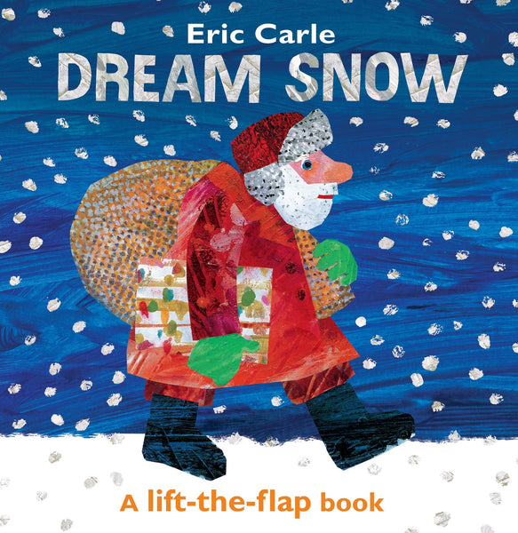 Dream Snow : A Lift The Flap : Board Book