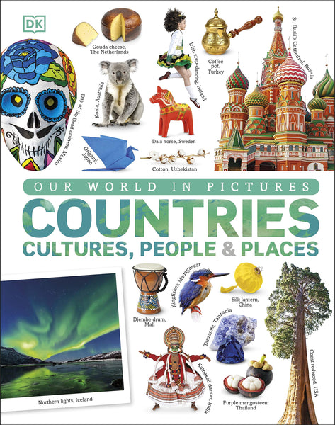 Our World in Pictures: Countries, Cultures, People & Places: A Visual Encyclopedia of the World - Hard back