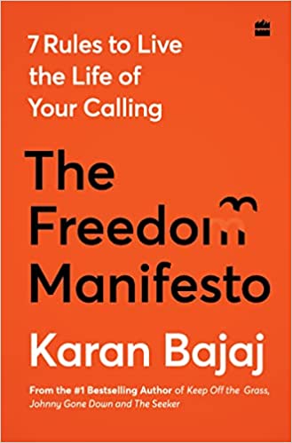 The Freedom Manifesto: 7 Rules To Live the Life of Your Calling - Hardback