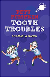 Hole Books : Petu Pumpkin : Tooth Troubles - Kool Skool The Bookstore