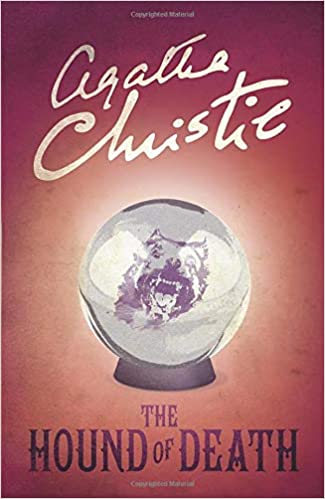 AGATHA CHRISTIE :  THE HOUND OF DEATH - Kool Skool The Bookstore