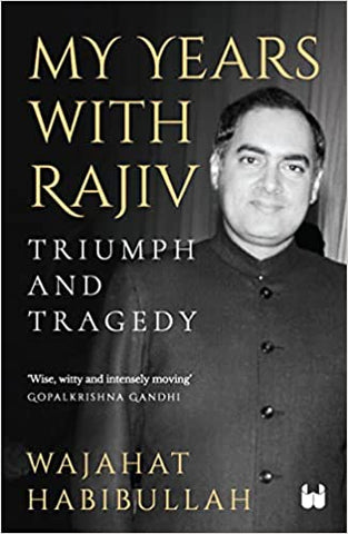 My Year With Rajeev Triumph And Tragedy - Paperback