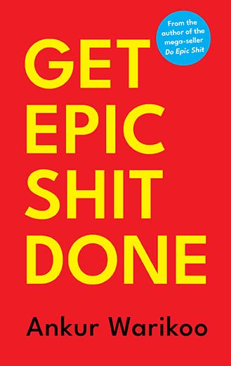Get Epic Shit Done (Signed Copy) - Hardback