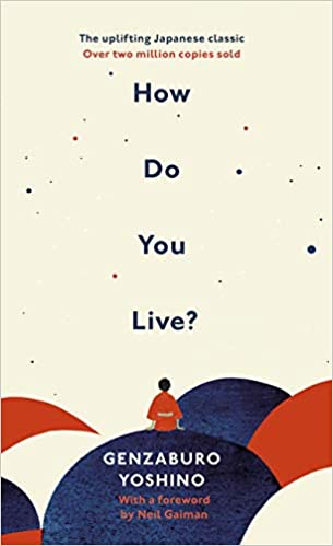 How Do You Live? - Hardback