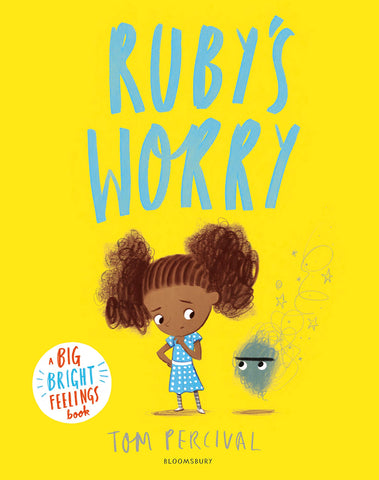 Ruby’s Worry: A Big Bright Feelings Book - Paperback