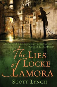 Gentleman Bastard #1 : The Lies of Locke Lamora - Paperback
