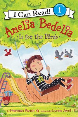 AMELIA BEDELIA IS FOR THE BIRDS - Kool Skool The Bookstore