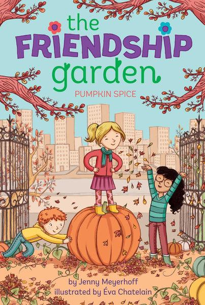 Friendship Garden #2 : Pumpkin Spice - Paperback