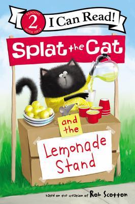 I Can Read Level #2 : Splat the Cat and the Lemonade Stand - Paperback