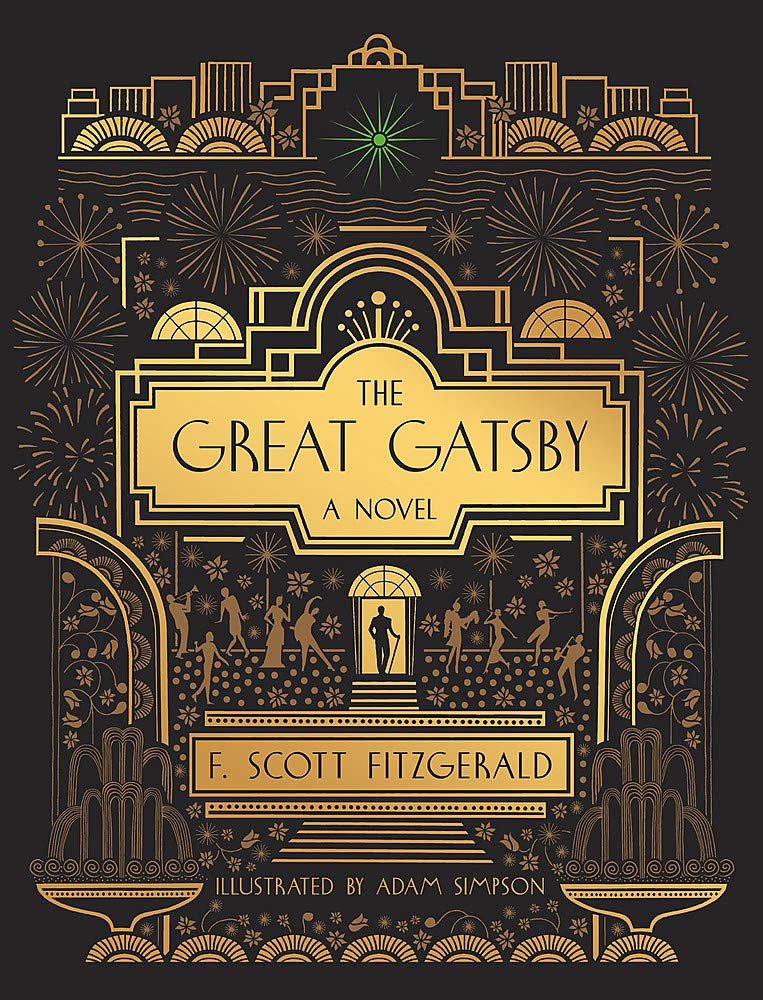 The Great Gatsby: A Novel: Illustrated Edition - Hardback