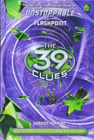 The 39 Clues : Unstoppable # 4 : Flashpoint - Hardback
