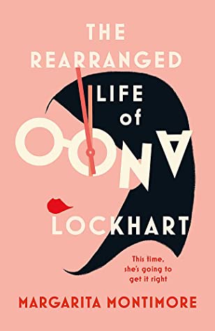The Rearranged Life of Oona Lockhart - Paperback