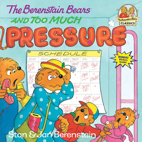The Berenstain Bears and Too Much Pressure - Paperback