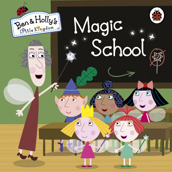 Ben and Holly's Little Kingdom: Magic School - Boardbook