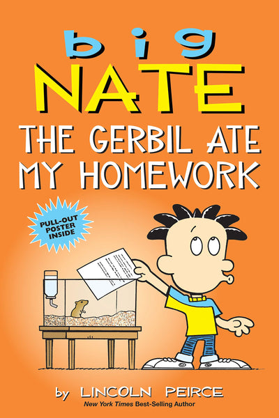 Big Nate Comic #23 : The Gerbil Ate My Homework - Paperback
