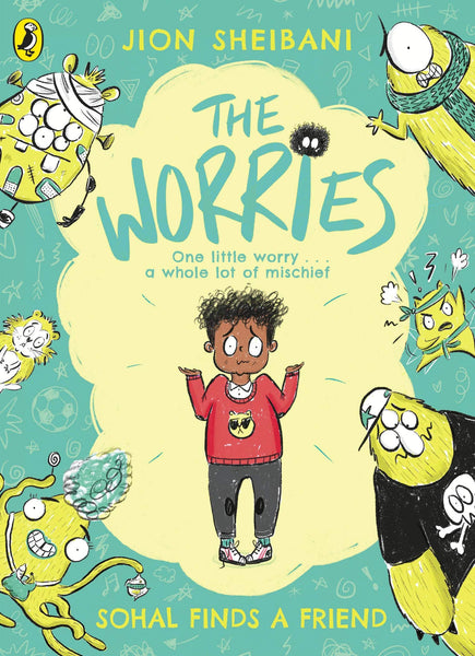 The Worries: Sohal Finds a Friend: Sohal Finds a Friend - Paperback