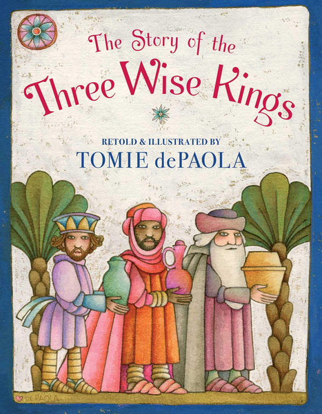 The Story of the Three Wise Kings - Hardback
