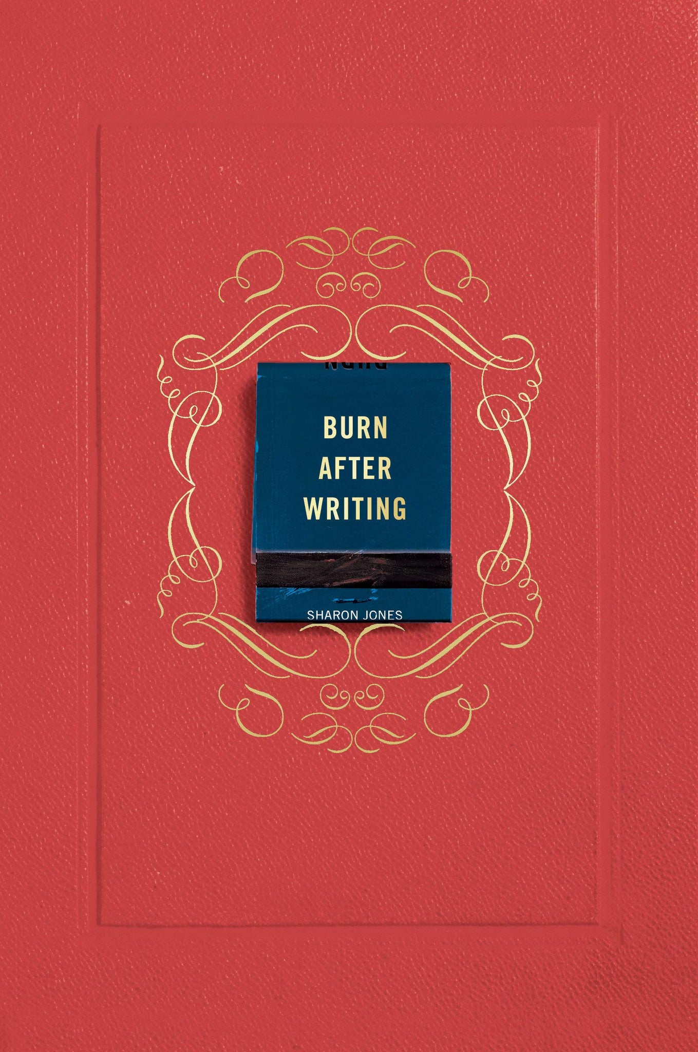 Burn After Writing - Paperback