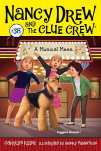 Nancy Drew and the Clue Crew Book #38 : A Musical Mess - Paperback