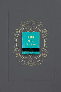 Burn After Writing (Gray) - Paperback