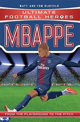 Ultimate Football Heroes : Mbappe  - Paperback