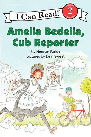 I Can Read Level # 2 : Amelia Bedelia, Cub Reporter - Paperback