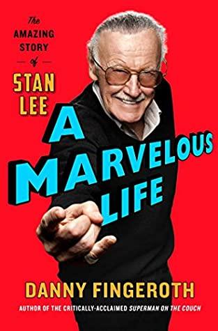 A Marvelous Life: The Amazing Story of Stan Lee - Kool Skool The Bookstore