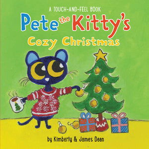 Pete The Kitty’S Cozy Christmas Touch & Feel - Board Book