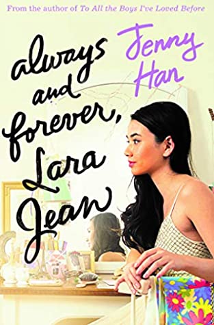To All the Boys I've Loved Before #3 : Always And Forever, Lara Jean - Kool Skool The Bookstore